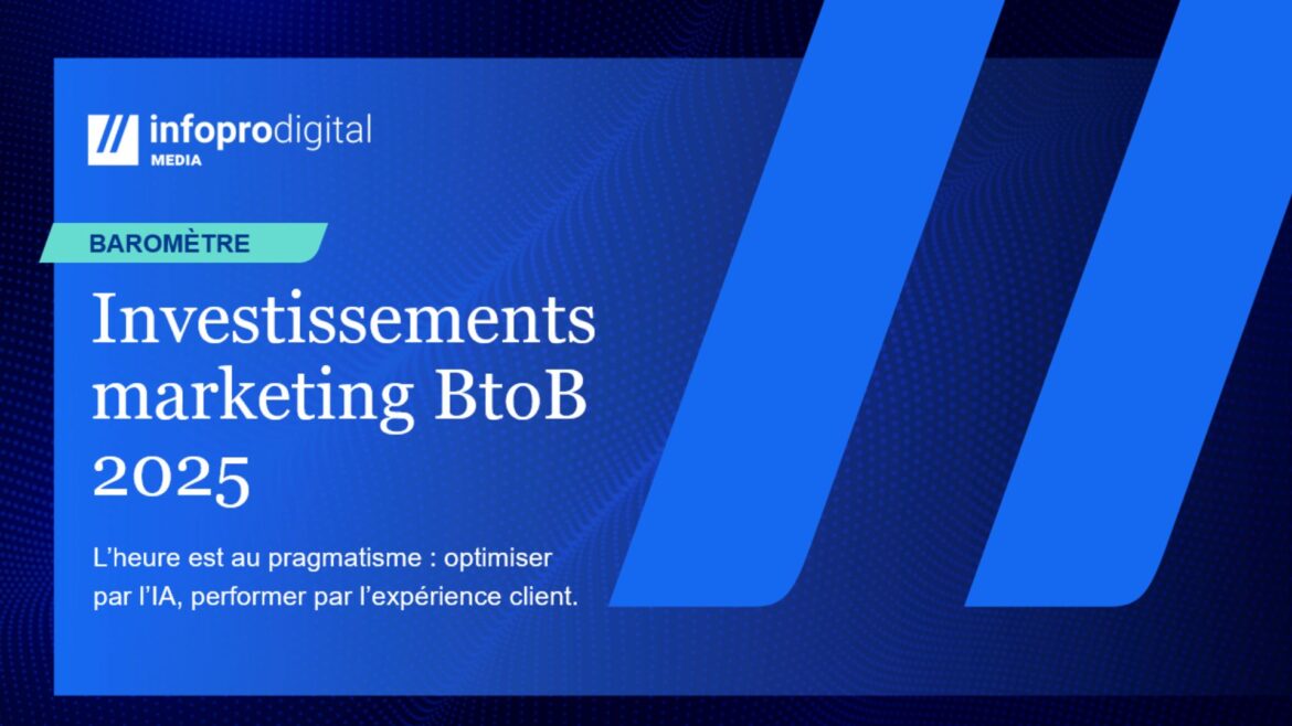baromètre investissements marketing btob