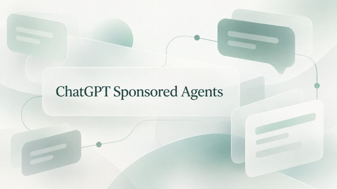 ChatGPT Sponsored Agents